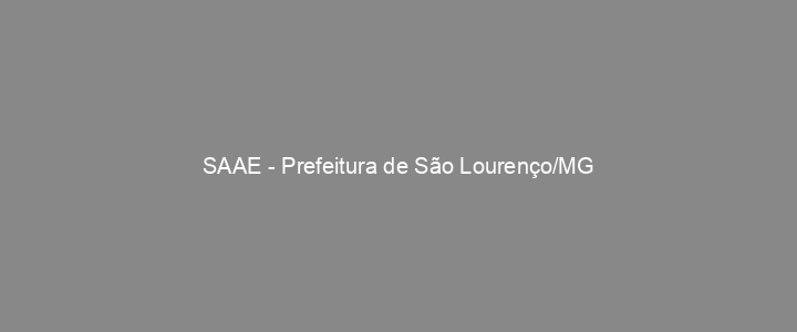 Provas Anteriores SAAE - Prefeitura de São Lourenço/MG